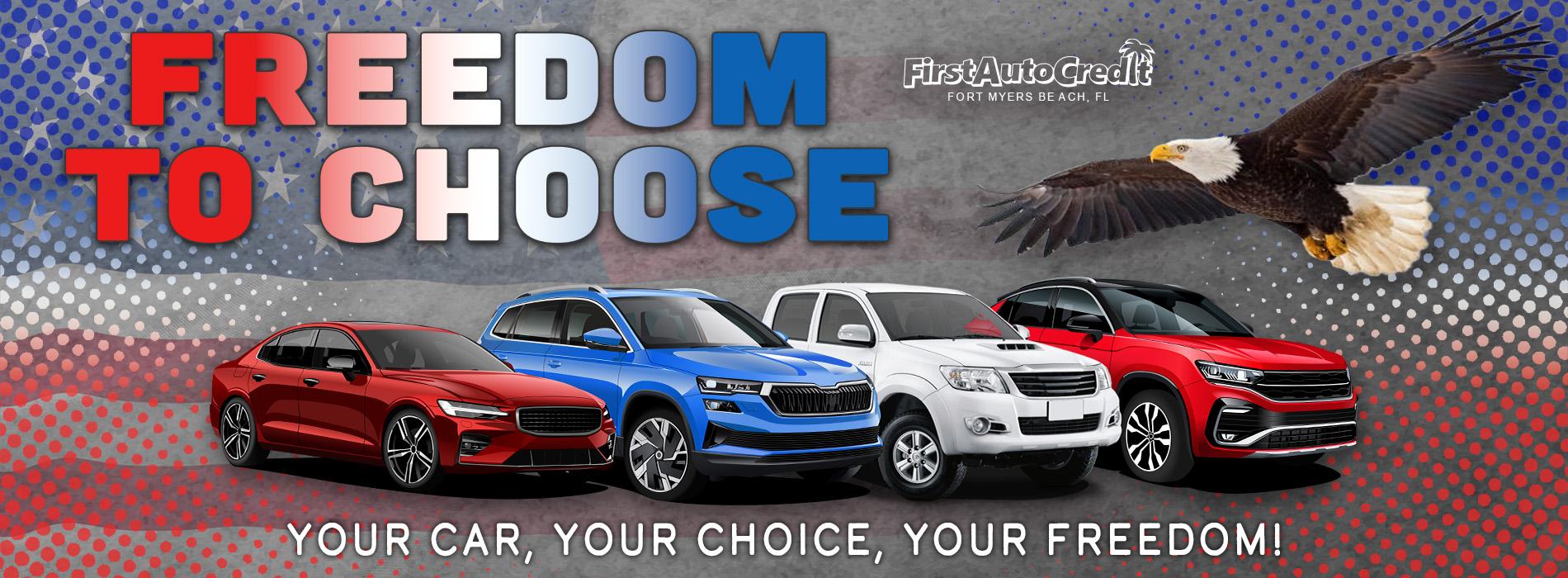 First Auto Credit - Freedom To Choose Sales Event